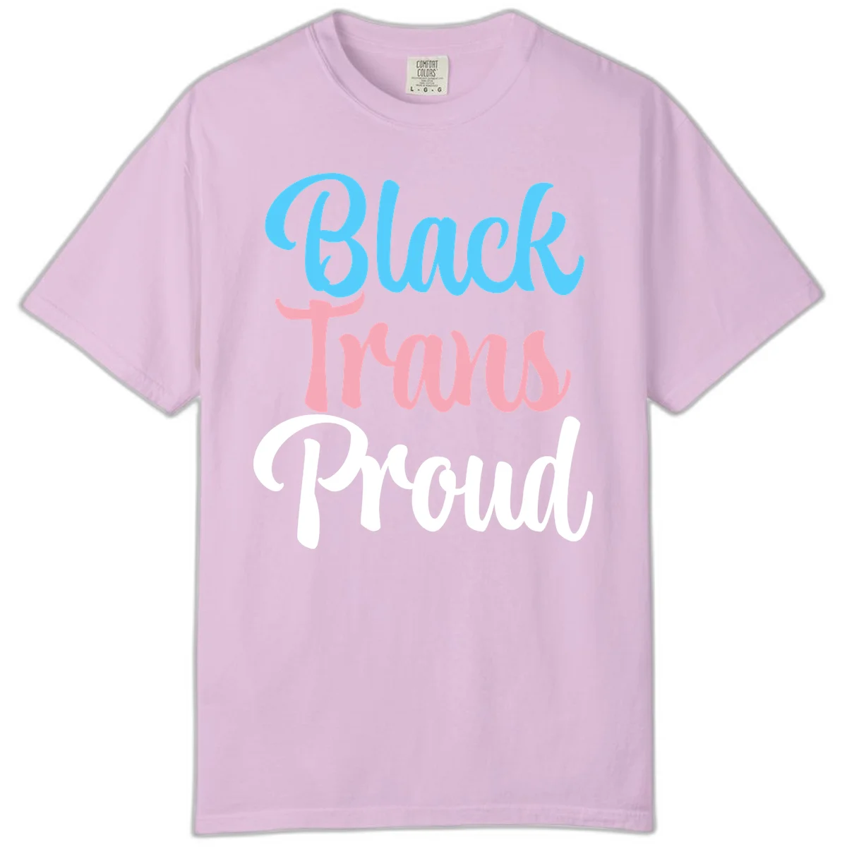 Block Trans Proud design with stacked text in cyan, pink, and white typography on gray background in Orchid