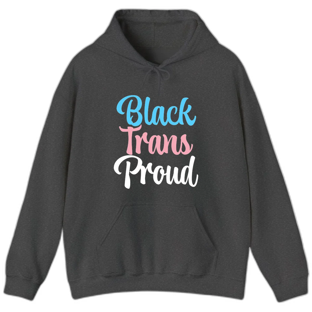 Block Trans Proud design with stacked text in cyan, pink, and white typography on gray background in Dark Heather
