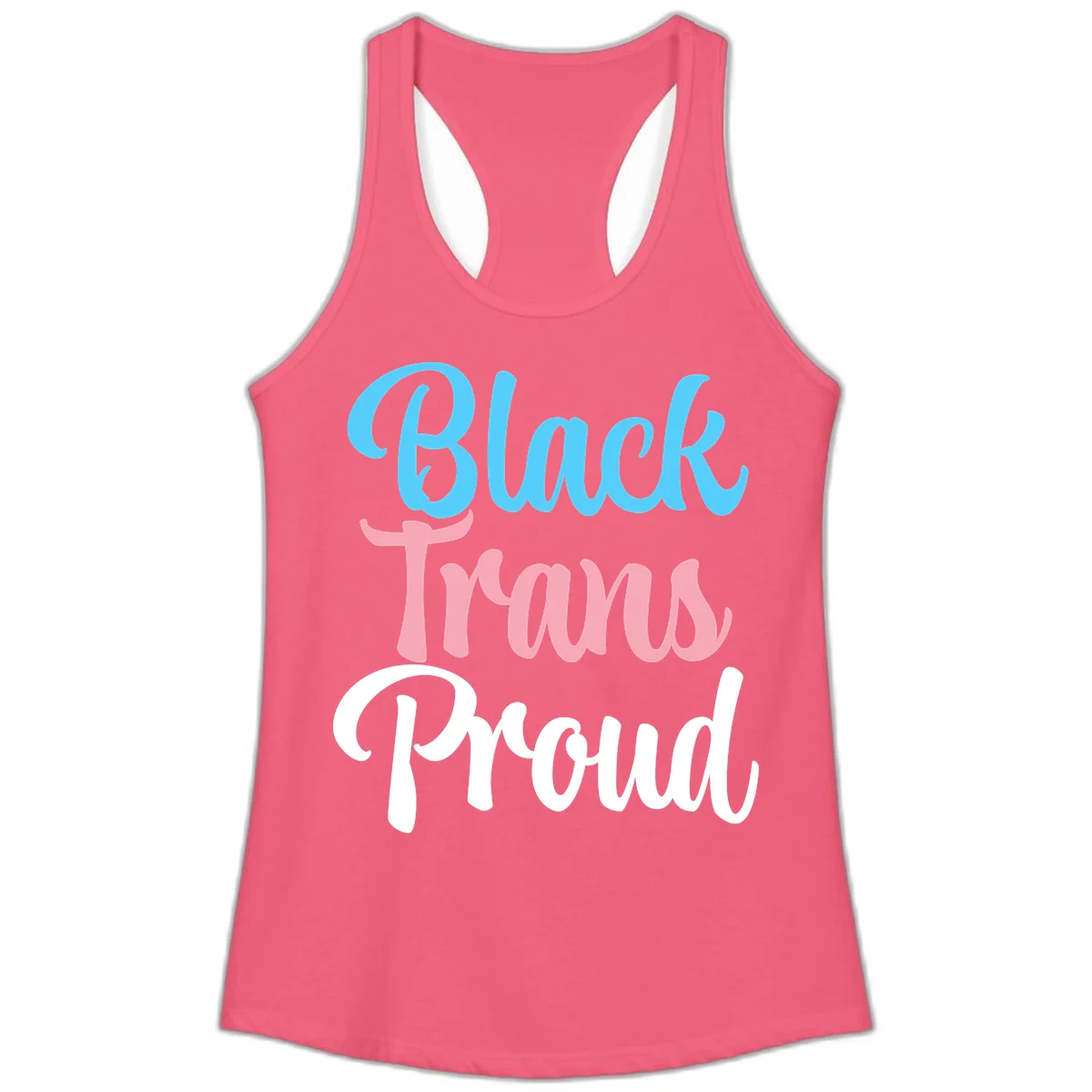Block Trans Proud design with stacked text in cyan, pink, and white typography on gray background in Hot Pink