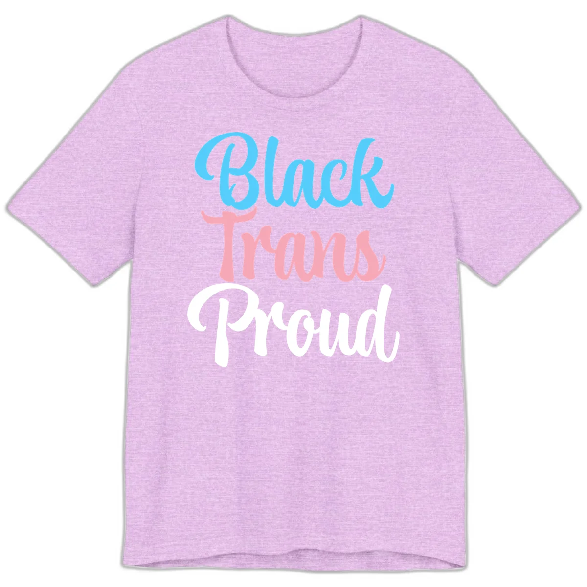 Block Trans Proud design with stacked text in cyan, pink, and white typography on gray background in Heather Prism Lilac