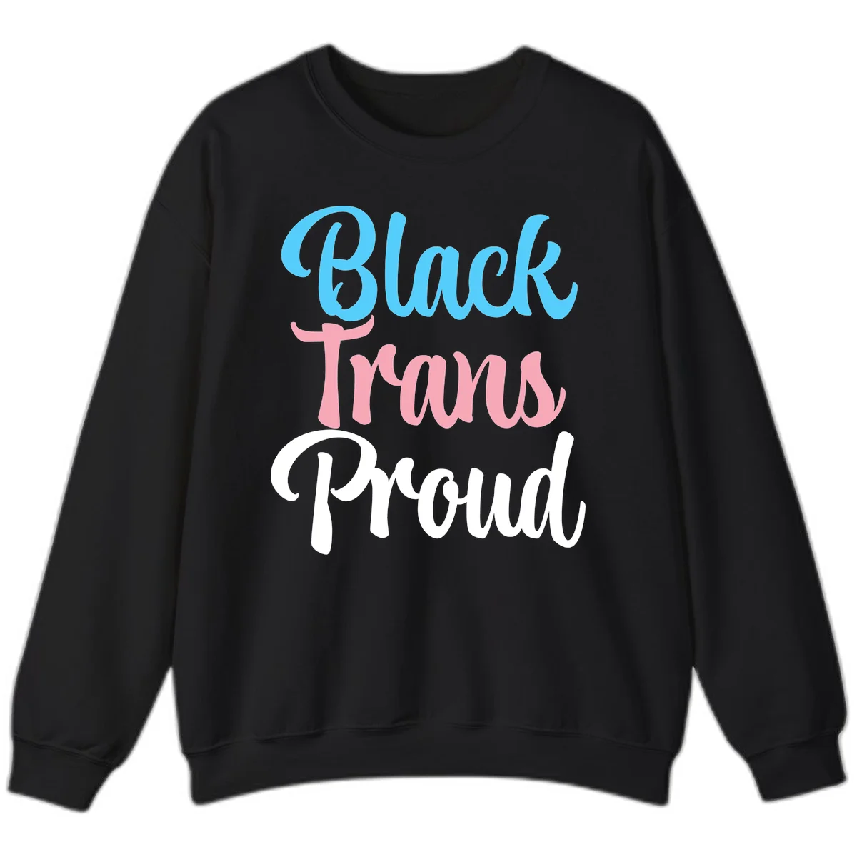 Block Trans Proud design with stacked text in cyan, pink, and white typography on gray background in Black
