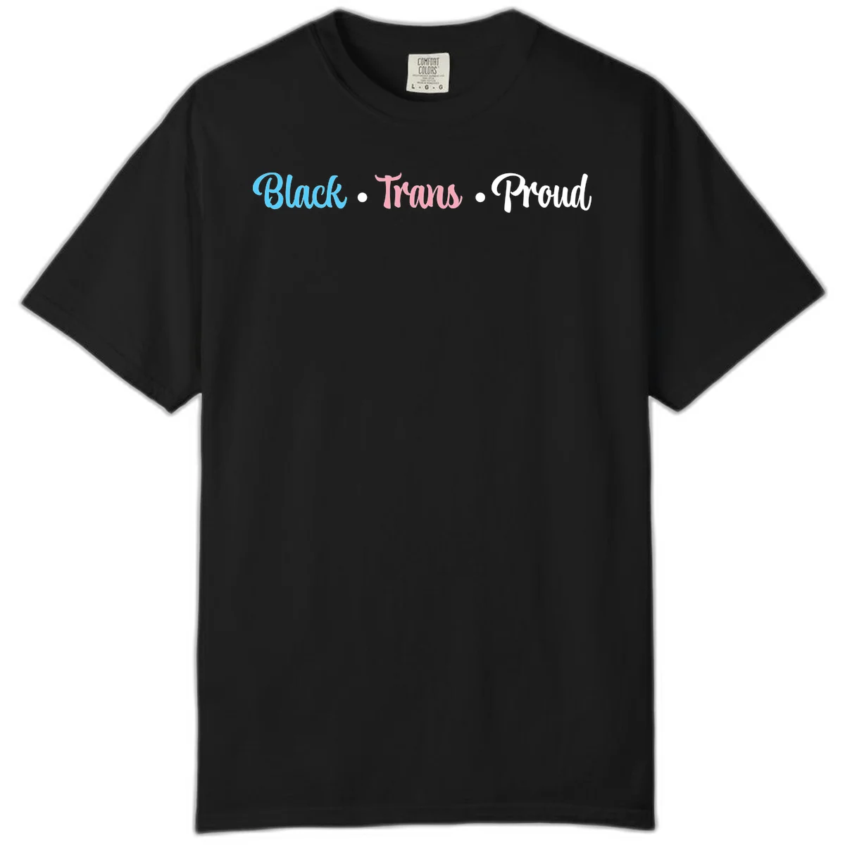 Black Trans Proud design with blue, pink, and white text on gray background, featuring decorative dots in Black