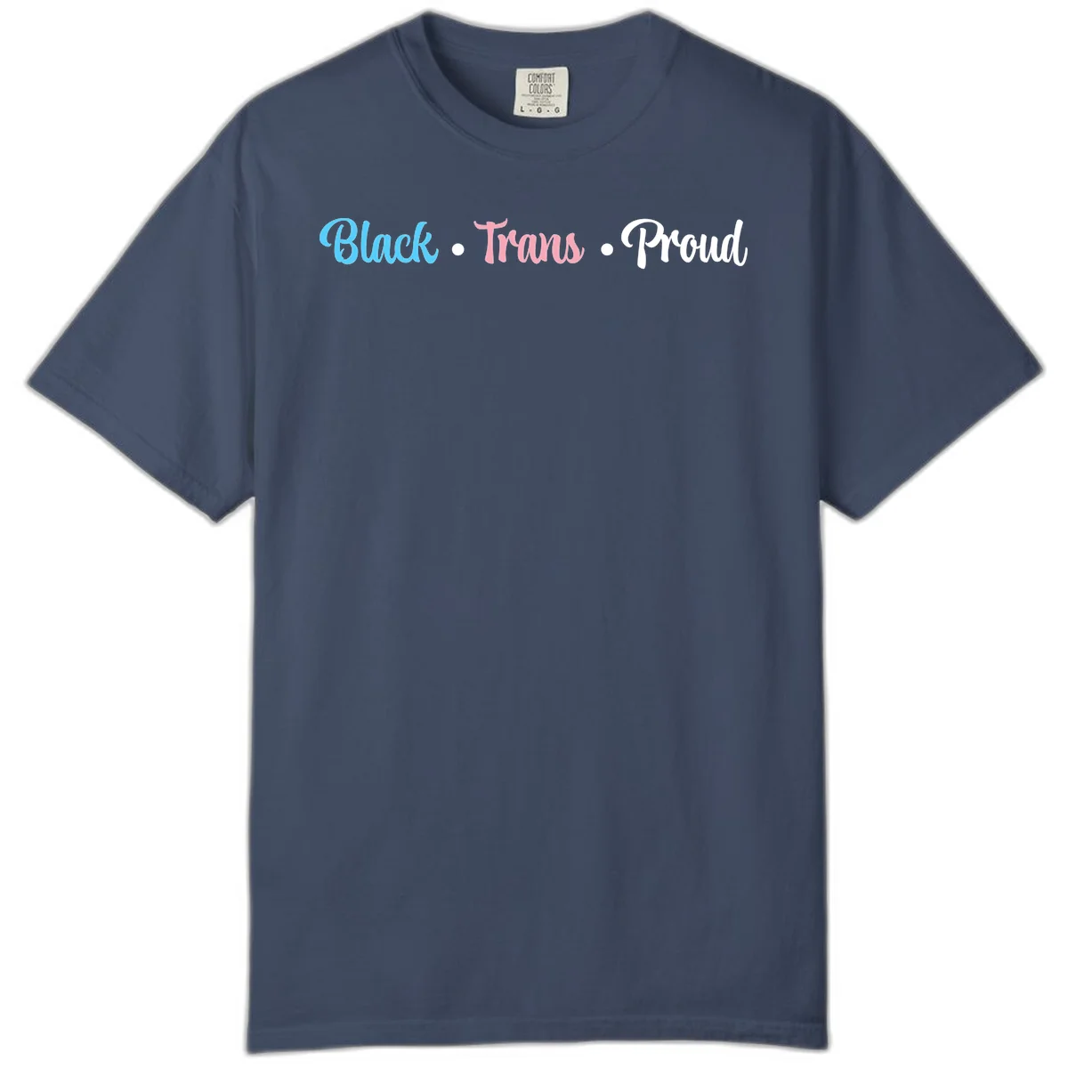 Black Trans Proud design with blue, pink, and white text on gray background, featuring decorative dots in Midnight