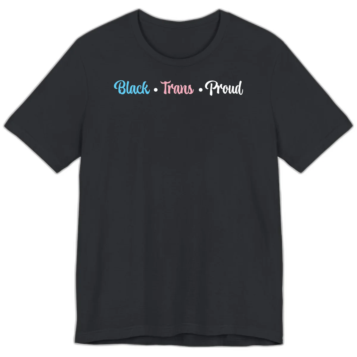 Black Trans Proud design with blue, pink, and white text on gray background, featuring decorative dots in Vintage Black