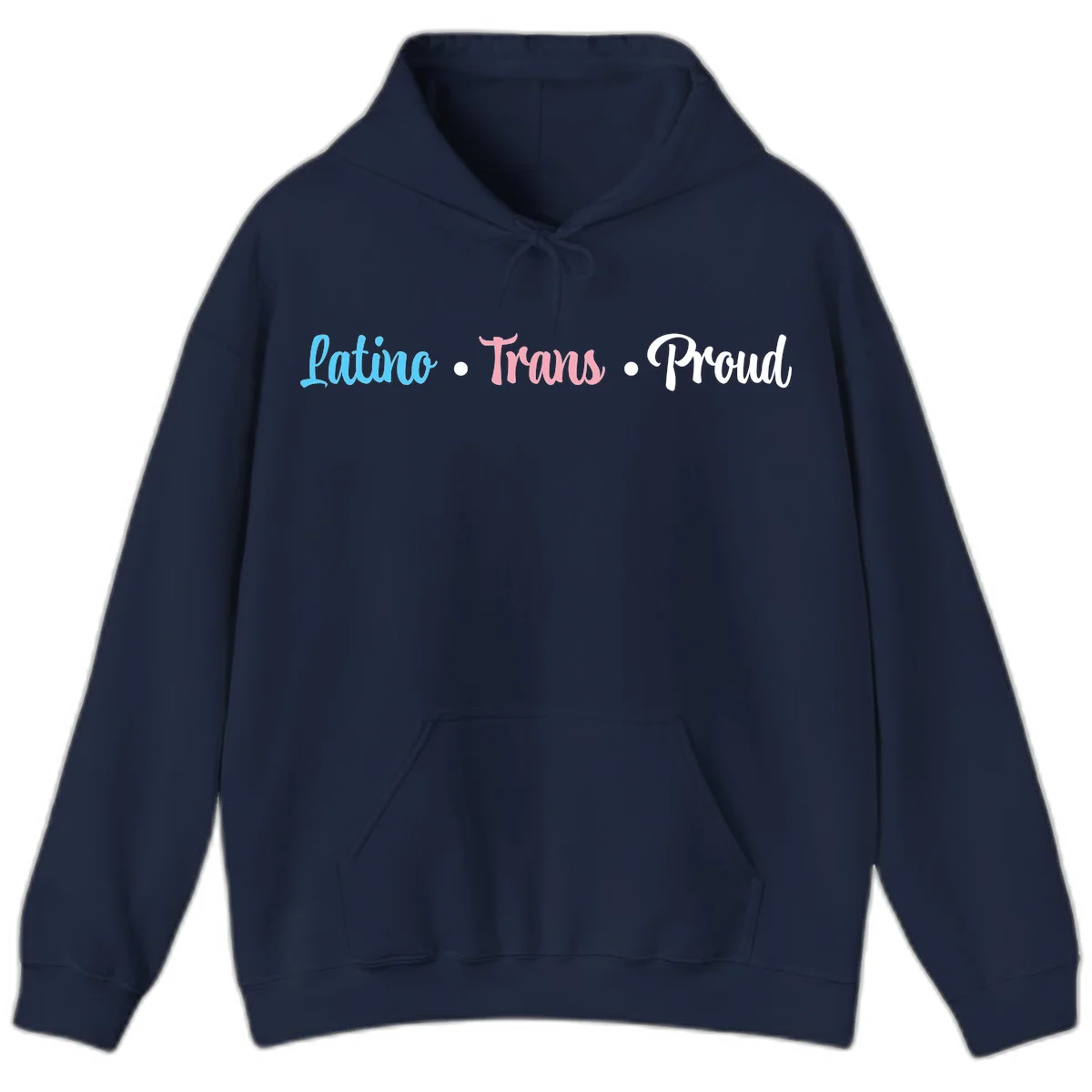 Latino Trans Proud design with blue, pink, and white script text on gray background celebrating LGBTQ identity in Navy