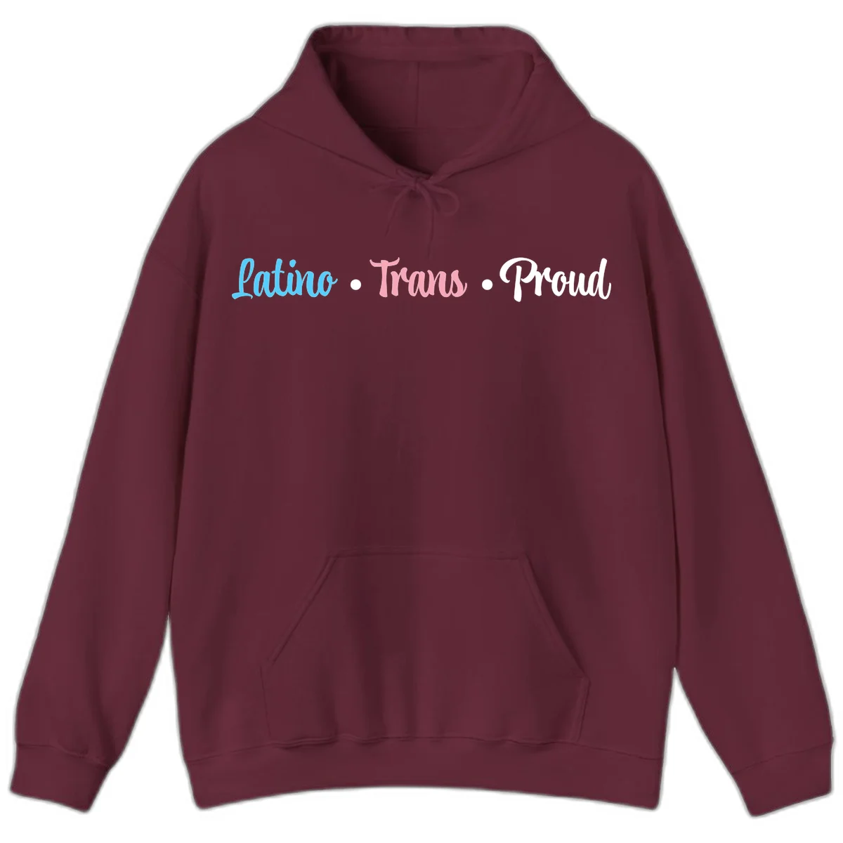 Latino Trans Proud design with blue, pink, and white script text on gray background celebrating LGBTQ identity in Maroon