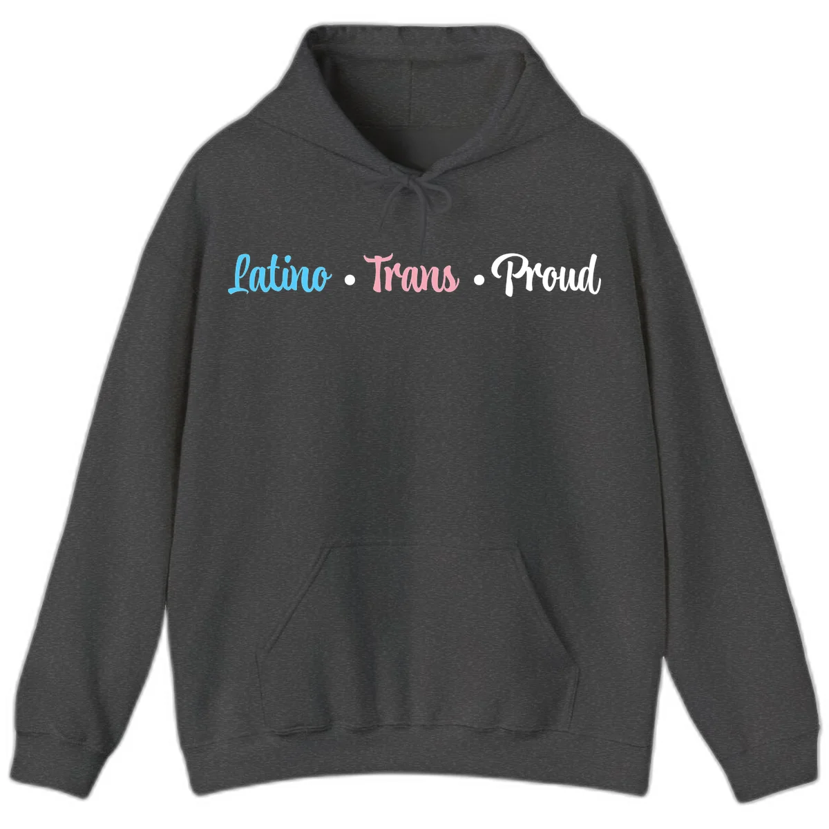 Latino Trans Proud design with blue, pink, and white script text on gray background celebrating LGBTQ identity in Dark Heather