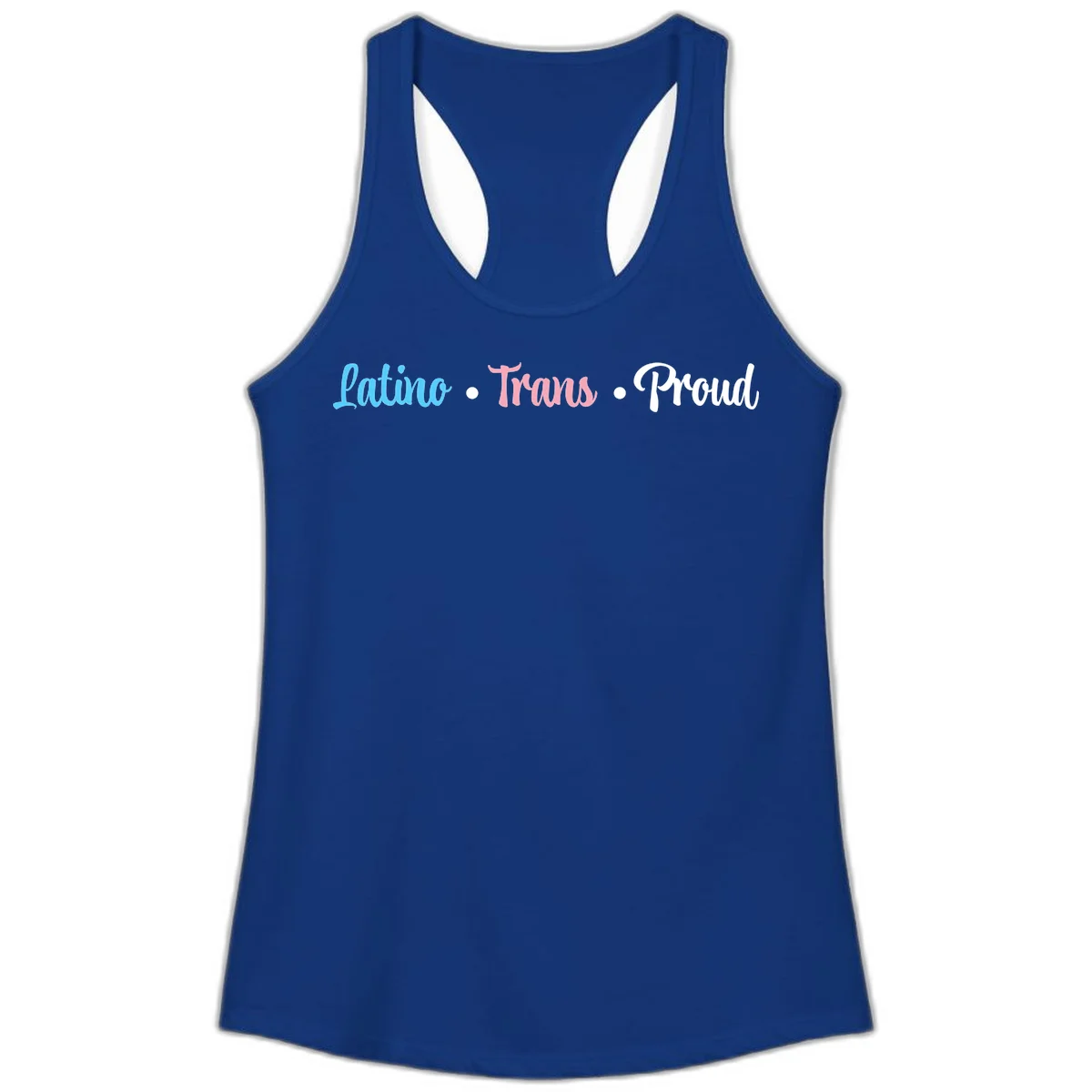 Latino Trans Proud design with blue, pink, and white script text on gray background celebrating LGBTQ identity in Solid Royal