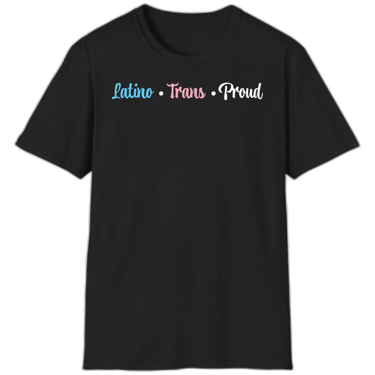Latino Trans Proud design with blue, pink, and white script text on gray background celebrating LGBTQ identity in Black