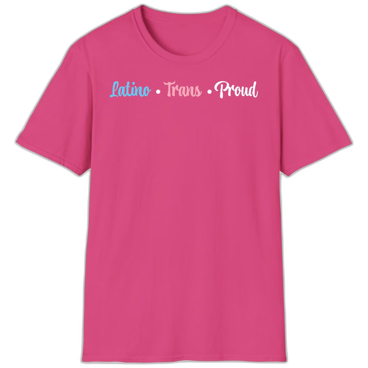 Latino Trans Proud design with blue, pink, and white script text on gray background celebrating LGBTQ identity in Heliconia