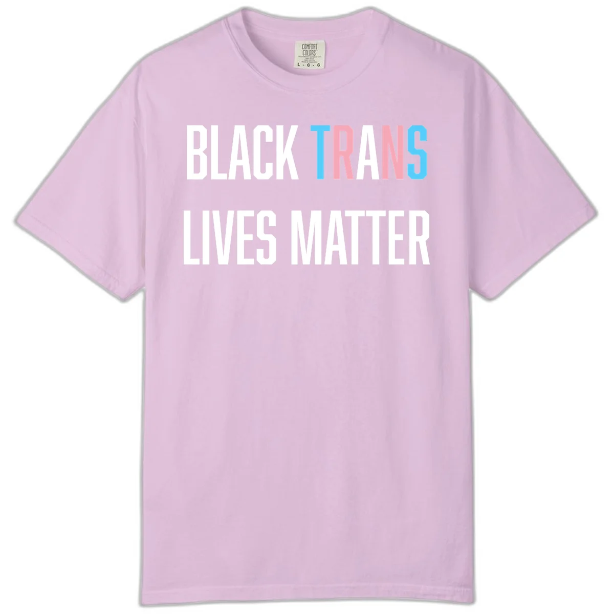 Bold typography design reading 'BLACK TRANS LIVES MATTER' with 'TRANS' in pink and cyan pride colors on gray background in Orchid