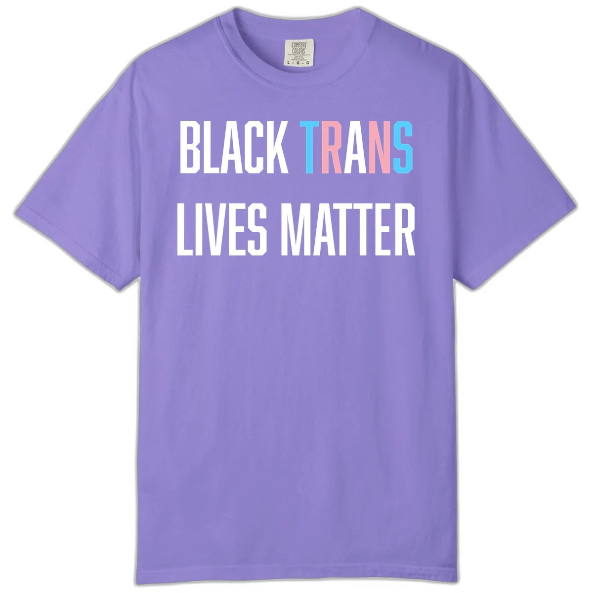 Bold typography design reading 'BLACK TRANS LIVES MATTER' with 'TRANS' in pink and cyan pride colors on gray background in Violet
