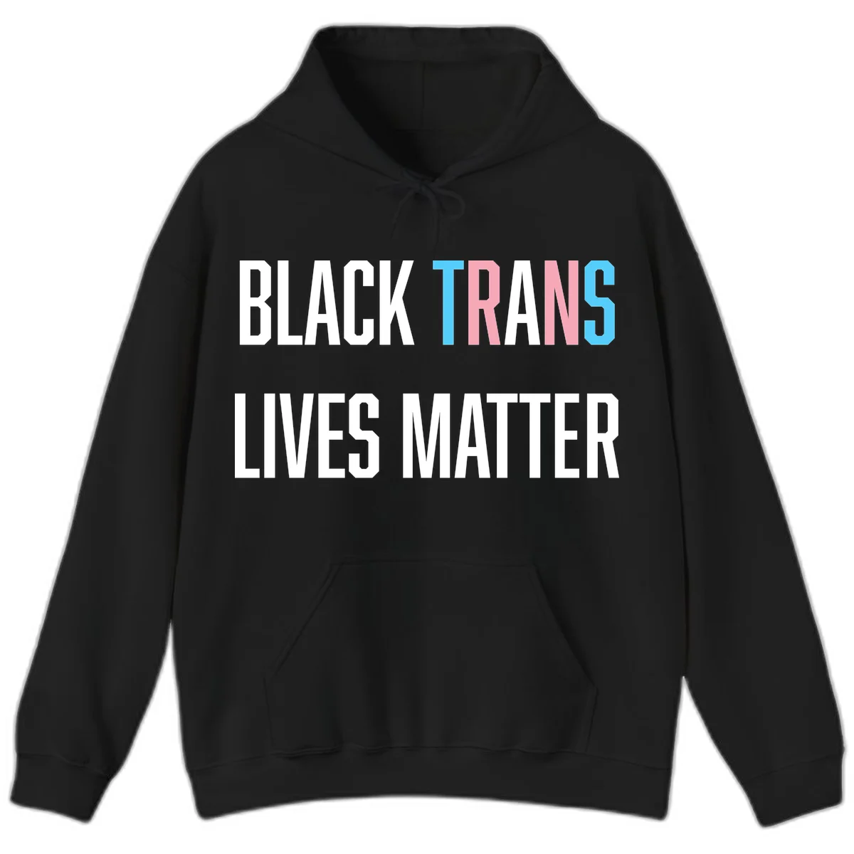 Bold typography design reading 'BLACK TRANS LIVES MATTER' with 'TRANS' in pink and cyan pride colors on gray background in Black