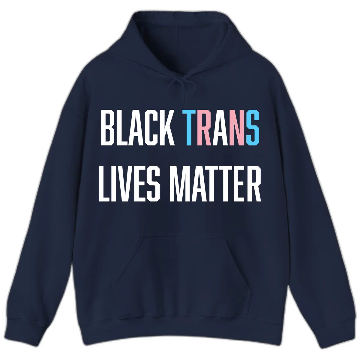 Bold typography design reading 'BLACK TRANS LIVES MATTER' with 'TRANS' in pink and cyan pride colors on gray background in Navy