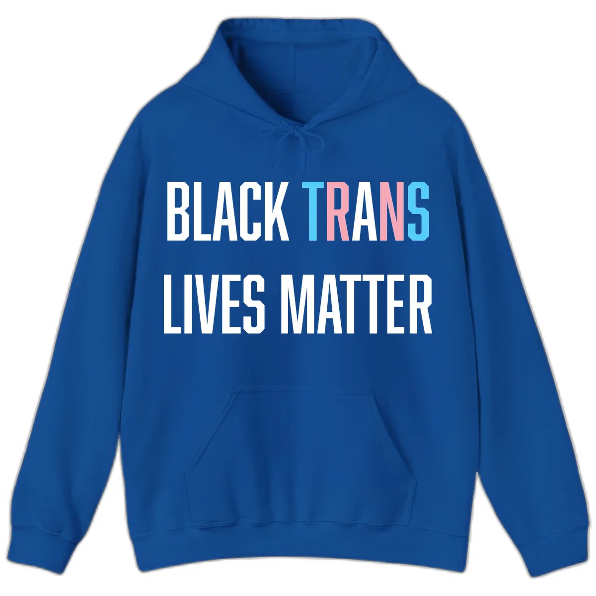Bold typography design reading 'BLACK TRANS LIVES MATTER' with 'TRANS' in pink and cyan pride colors on gray background in Royal