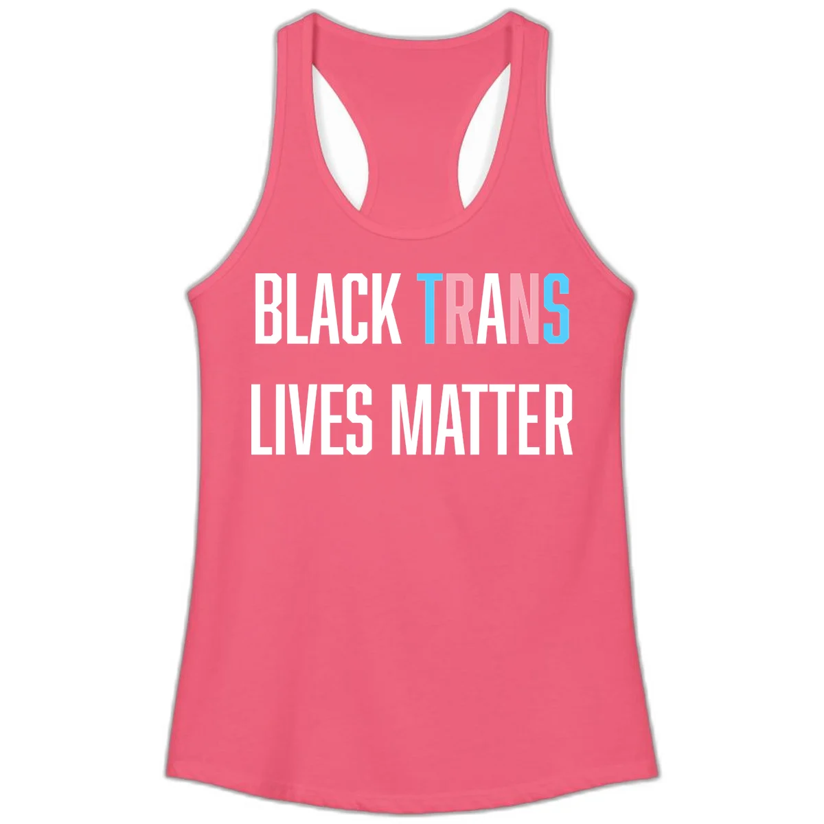 Bold typography design reading 'BLACK TRANS LIVES MATTER' with 'TRANS' in pink and cyan pride colors on gray background in Hot Pink