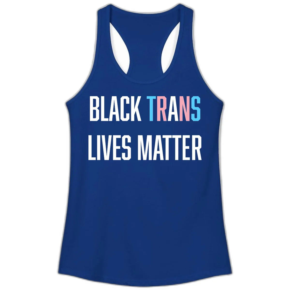 Bold typography design reading 'BLACK TRANS LIVES MATTER' with 'TRANS' in pink and cyan pride colors on gray background in Solid Royal