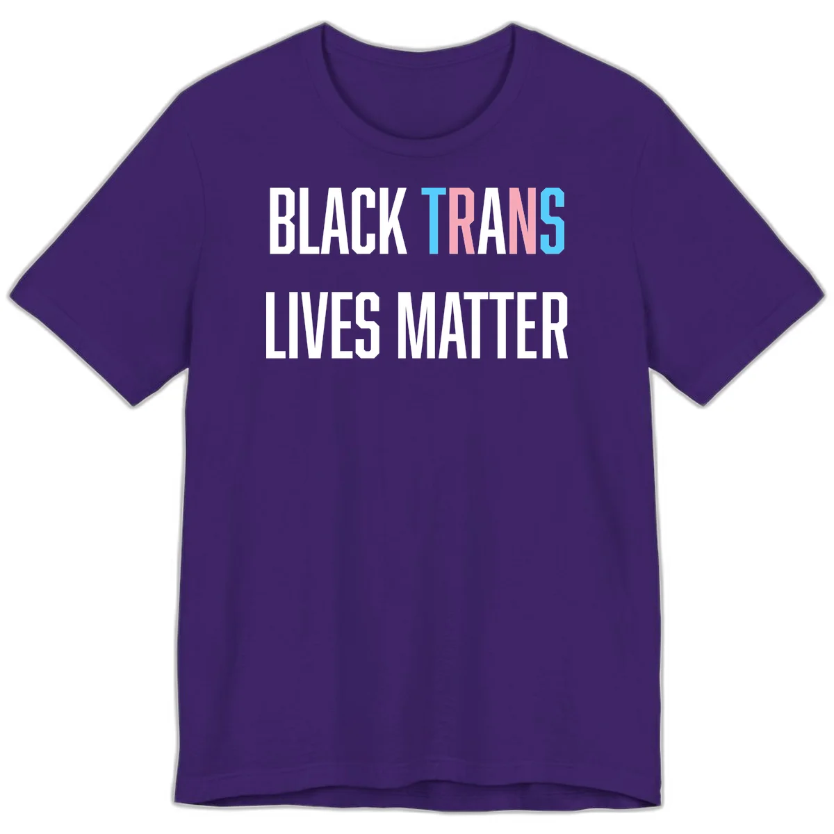 Bold typography design reading 'BLACK TRANS LIVES MATTER' with 'TRANS' in pink and cyan pride colors on gray background in Team Purple