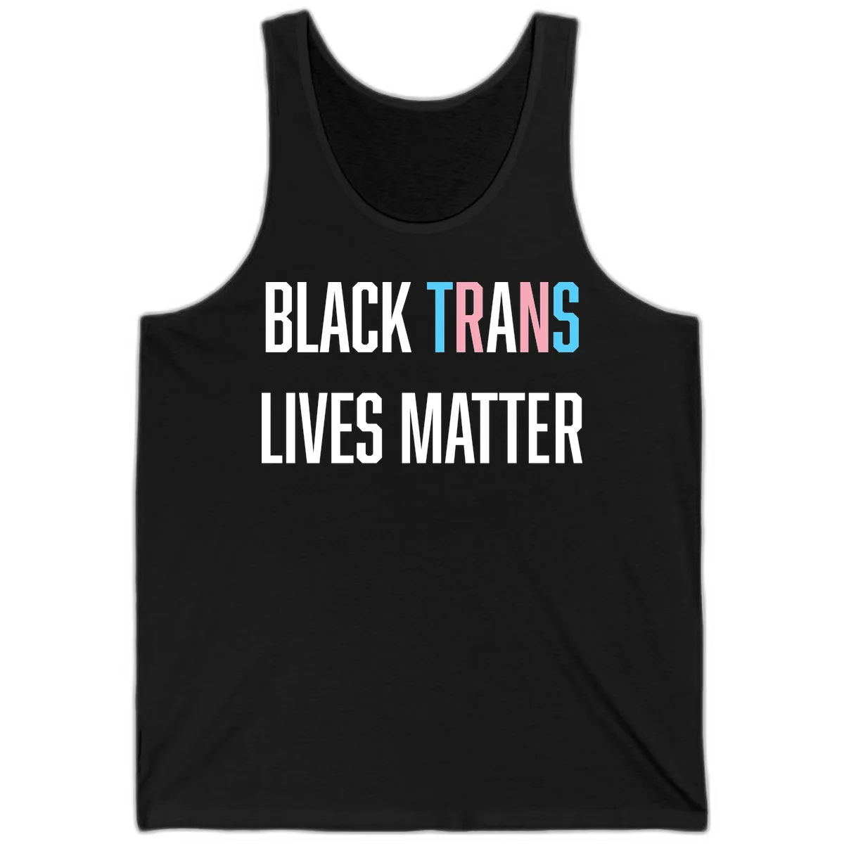 Bold typography design reading 'BLACK TRANS LIVES MATTER' with 'TRANS' in pink and cyan pride colors on gray background in Black