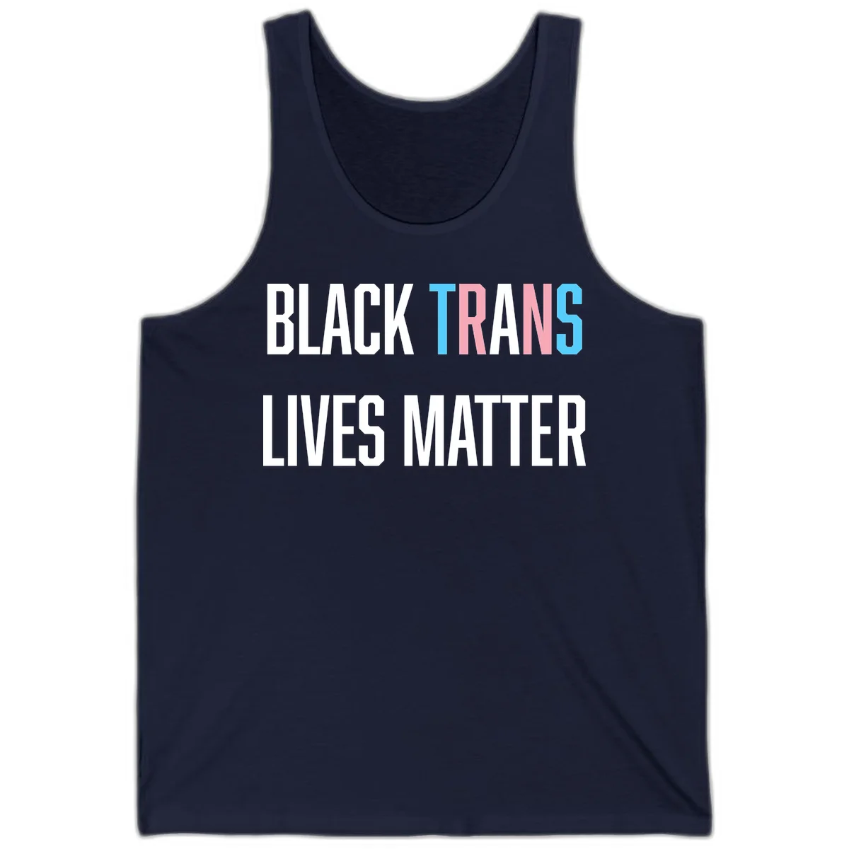 Bold typography design reading 'BLACK TRANS LIVES MATTER' with 'TRANS' in pink and cyan pride colors on gray background in Navy