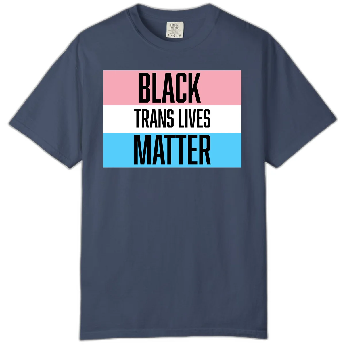 Black Trans Lives Matter design with bold text on trans pride flag colored horizontal stripes: pink, white, and blue in Midnight