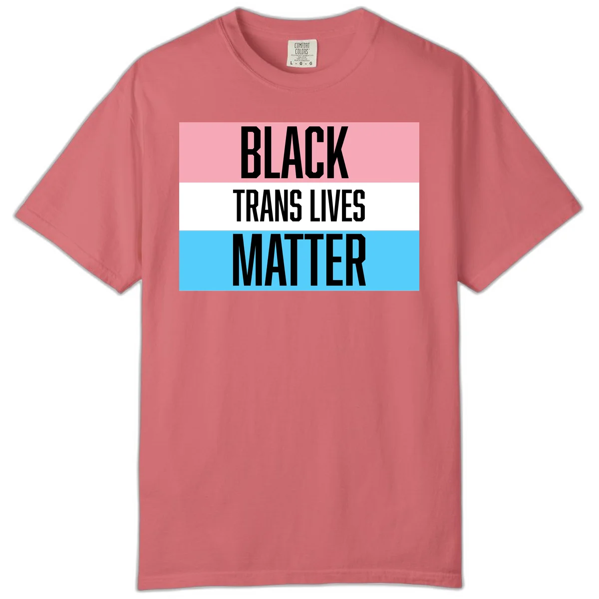 Black Trans Lives Matter design with bold text on trans pride flag colored horizontal stripes: pink, white, and blue in Watermelon