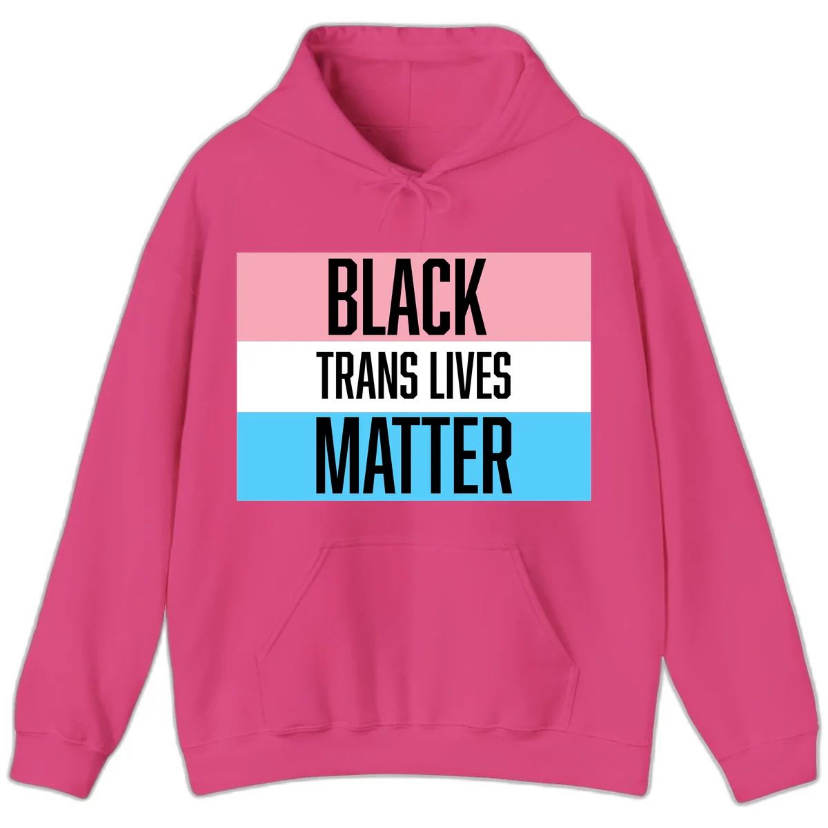 Black Trans Lives Matter design with bold text on trans pride flag colored horizontal stripes: pink, white, and blue in Heliconia