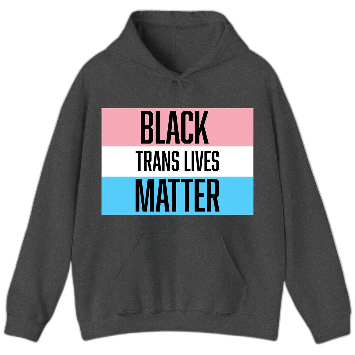 Black Trans Lives Matter design with bold text on trans pride flag colored horizontal stripes: pink, white, and blue in Dark Heather