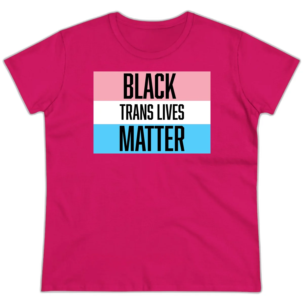 Black Trans Lives Matter design with bold text on trans pride flag colored horizontal stripes: pink, white, and blue in Heliconia