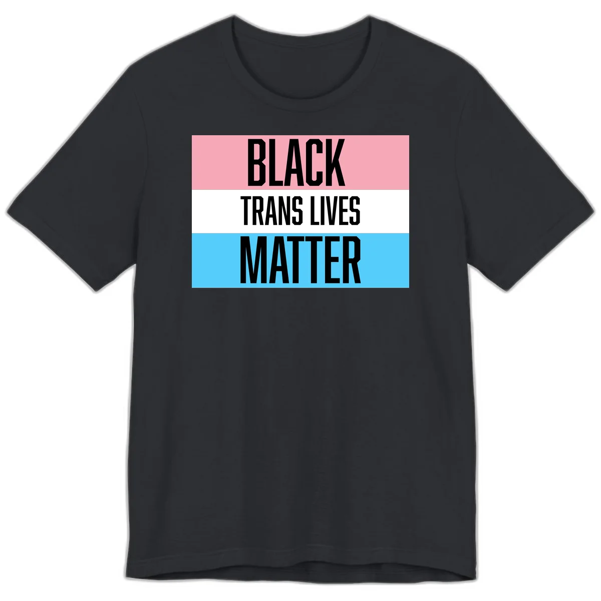 Black Trans Lives Matter design with bold text on trans pride flag colored horizontal stripes: pink, white, and blue in Vintage Black