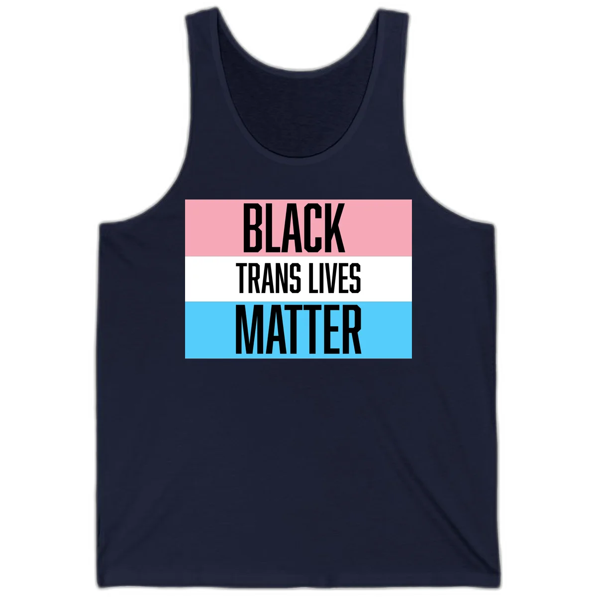 Black Trans Lives Matter design with bold text on trans pride flag colored horizontal stripes: pink, white, and blue in Navy