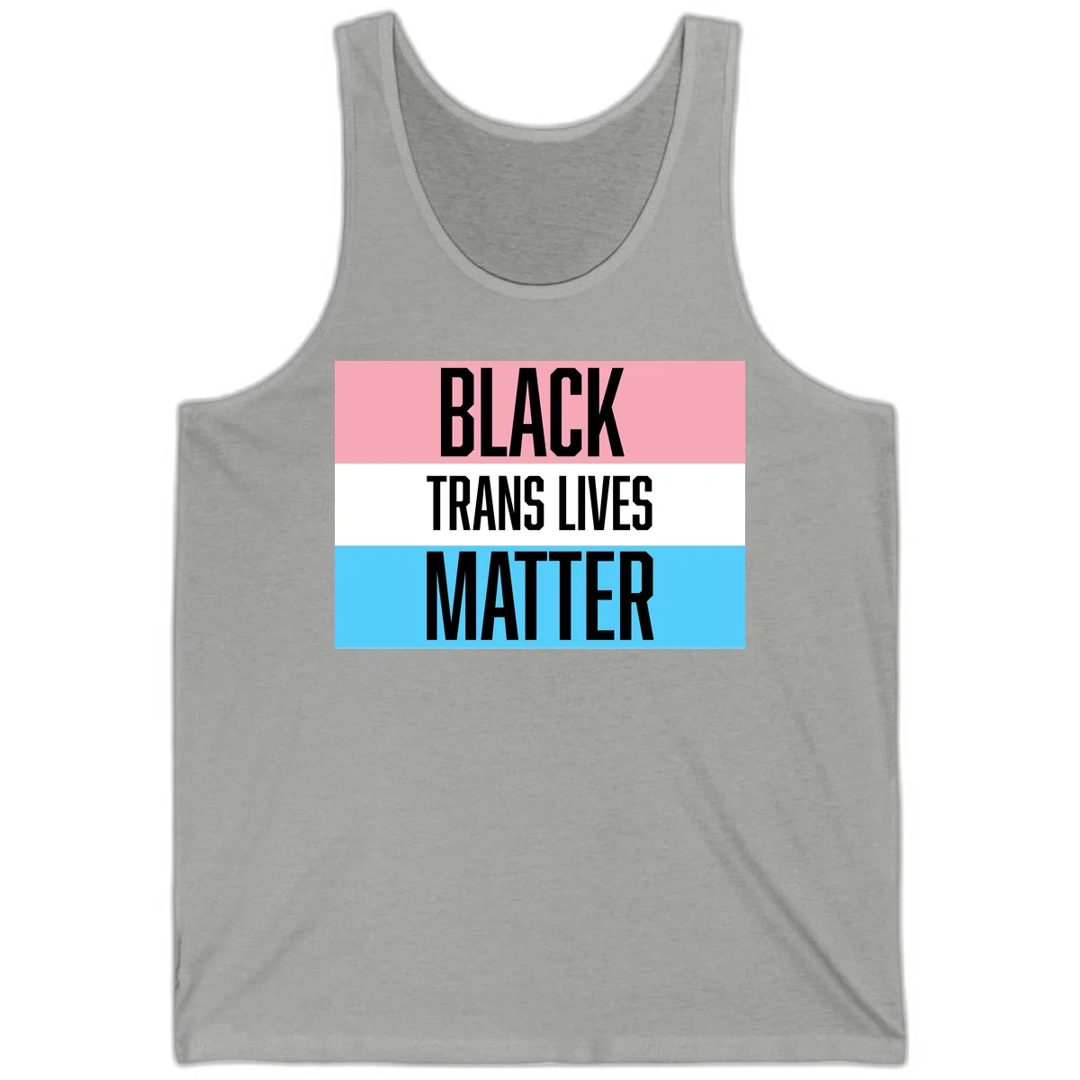 Black Trans Lives Matter design with bold text on trans pride flag colored horizontal stripes: pink, white, and blue in Athletic Heather