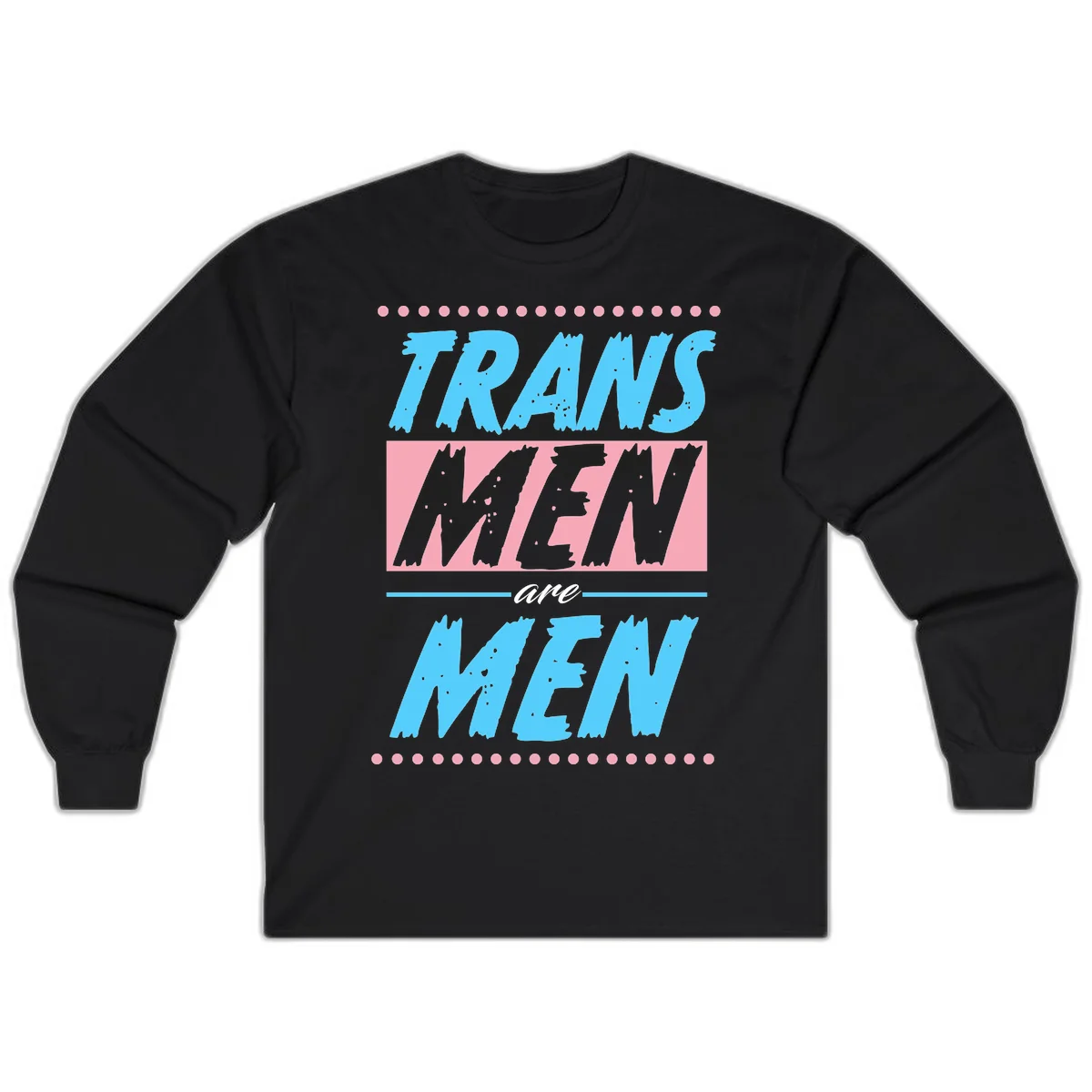 Grunge-style graphic with 'Trains New Men Are Men New' text in blue and gray with pink banner, decorated with dots border in Black