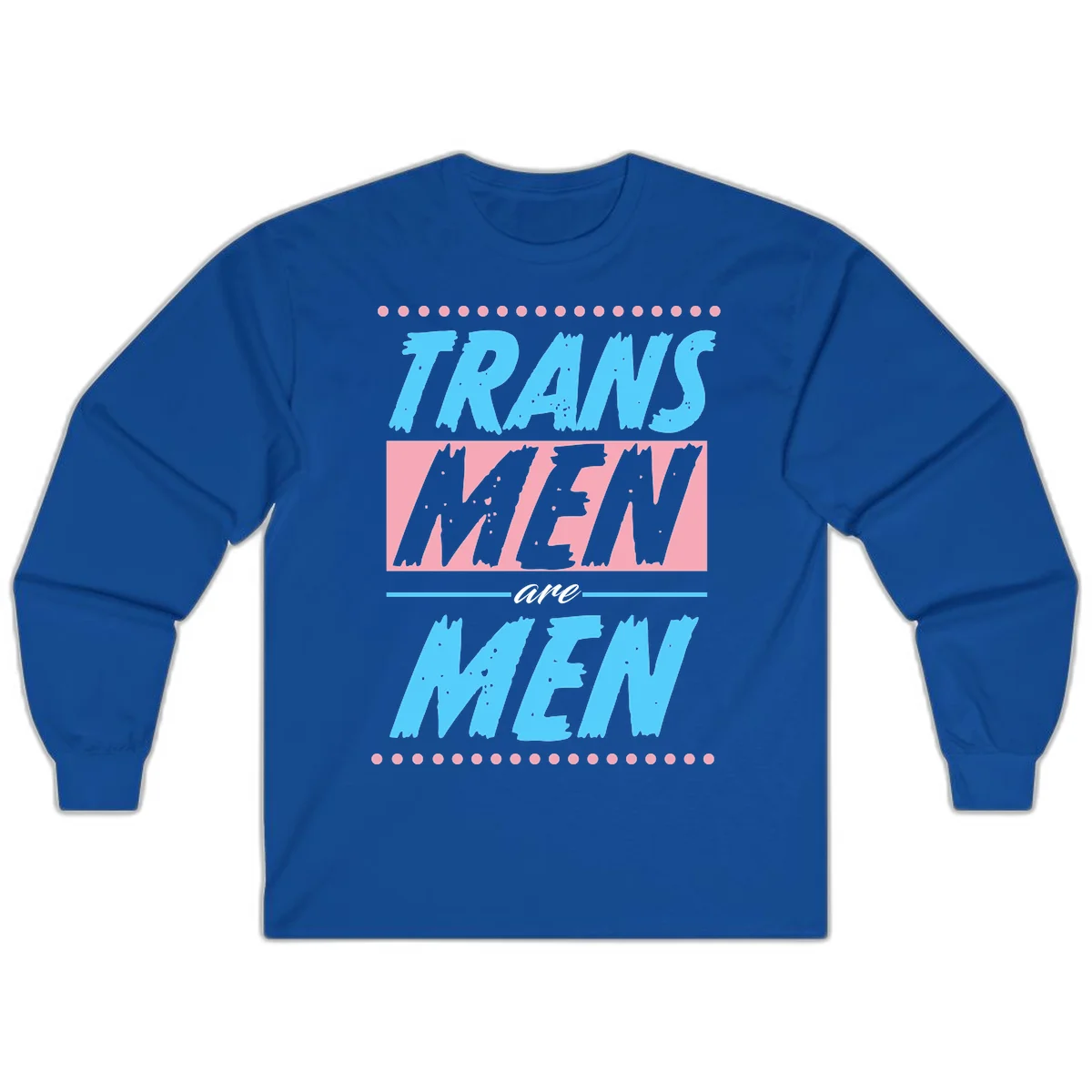 Grunge-style graphic with 'Trains New Men Are Men New' text in blue and gray with pink banner, decorated with dots border in Royal