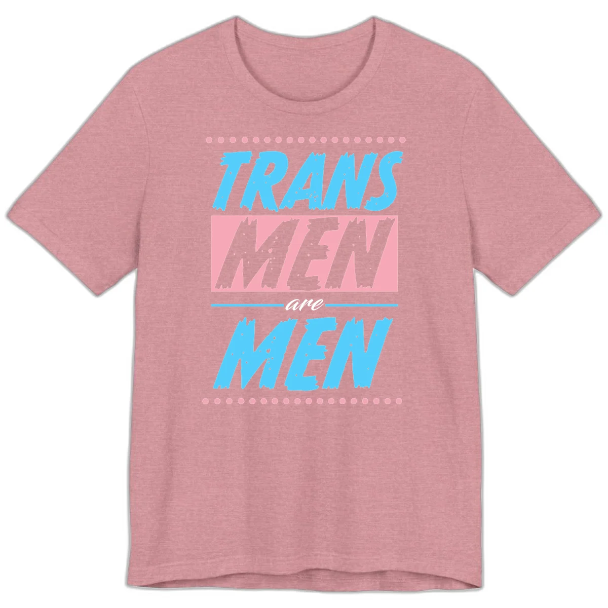 Grunge-style graphic with 'Trains New Men Are Men New' text in blue and gray with pink banner, decorated with dots border in Heather Orchid