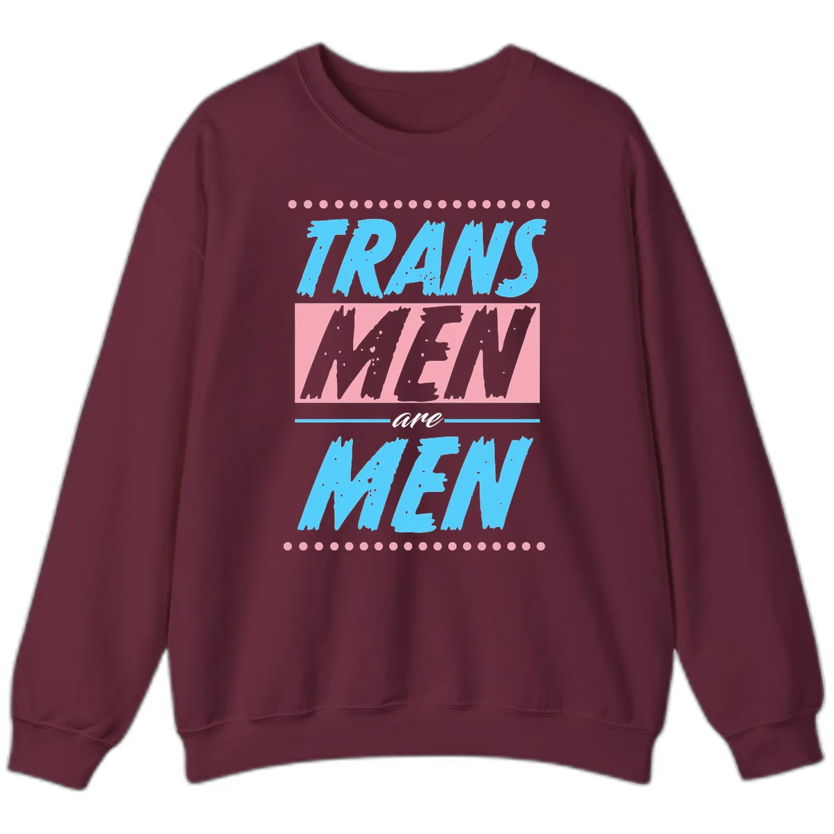 Grunge-style graphic with 'Trains New Men Are Men New' text in blue and gray with pink banner, decorated with dots border in Maroon