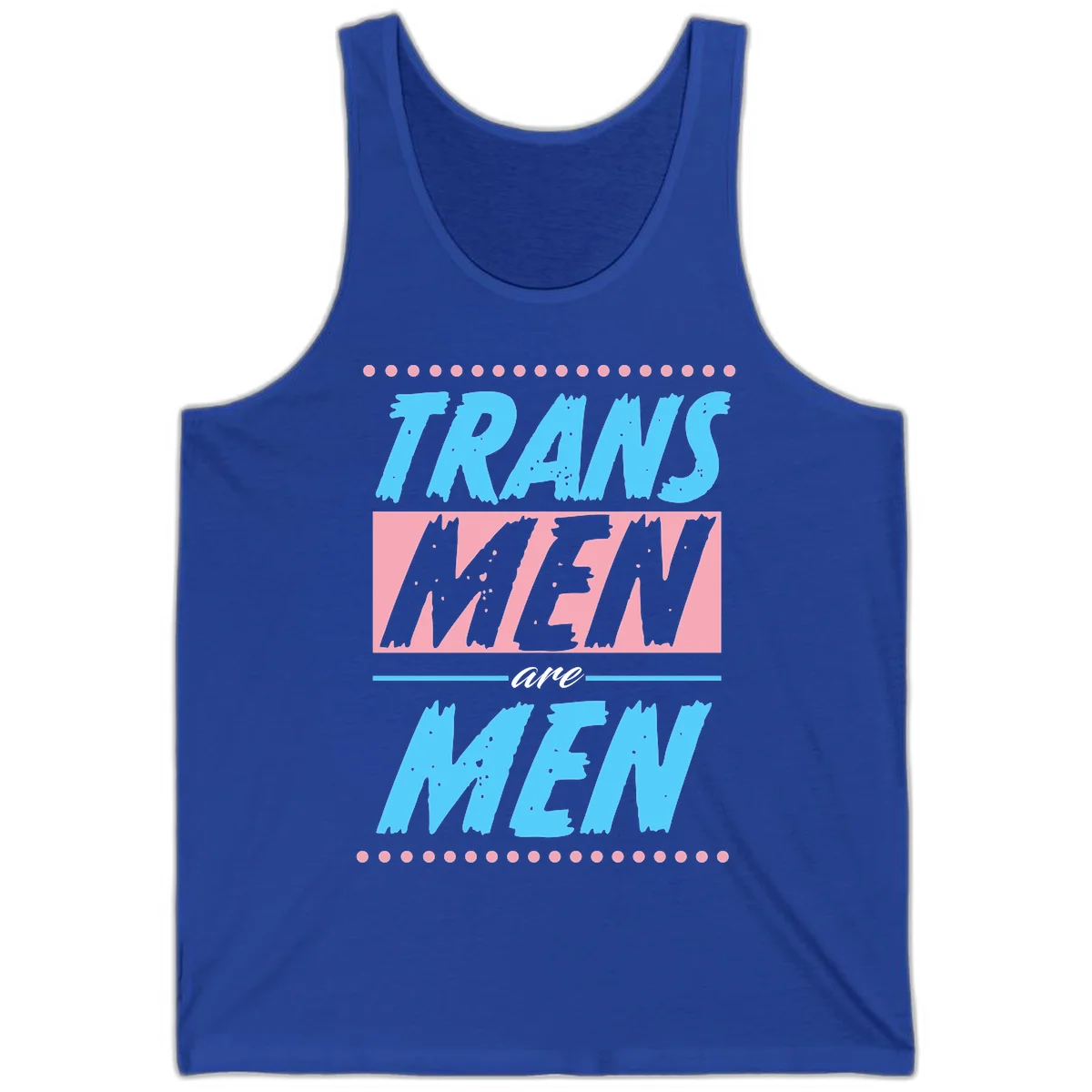 Grunge-style graphic with 'Trains New Men Are Men New' text in blue and gray with pink banner, decorated with dots border in True Royal