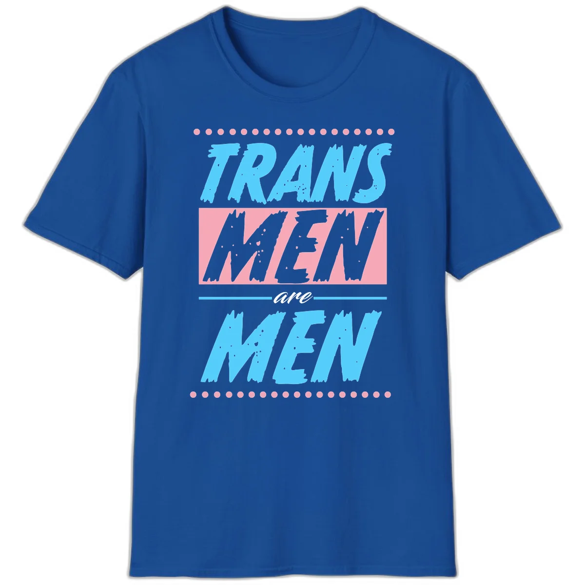 Grunge-style graphic with 'Trains New Men Are Men New' text in blue and gray with pink banner, decorated with dots border in Royal