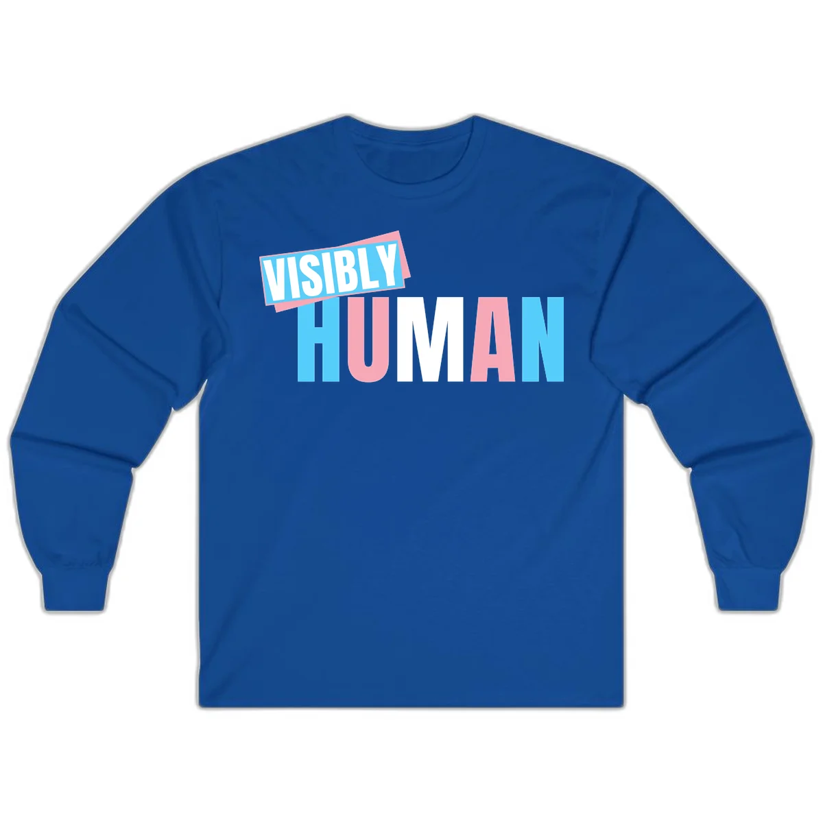 Bold typography design reading 'VISIBLY HUMAN' in cyan, pink, and white letters with diagonal 'VISIBLY' banner overlay on gray background in Royal