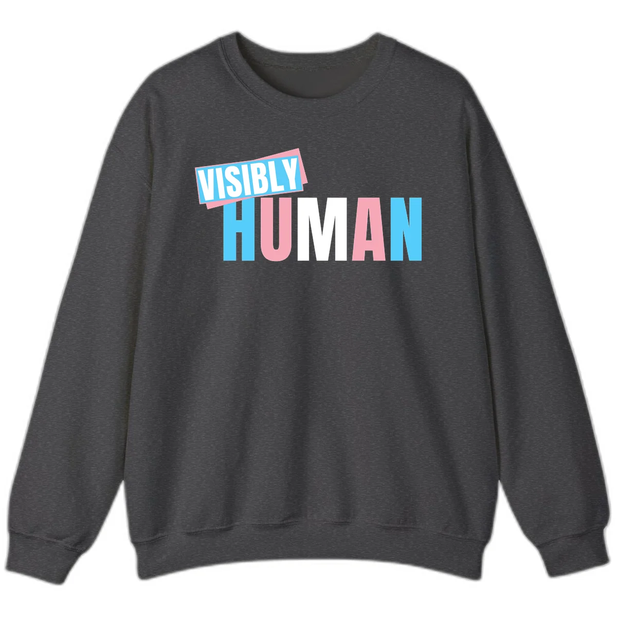 Bold typography design reading 'VISIBLY HUMAN' in cyan, pink, and white letters with diagonal 'VISIBLY' banner overlay on gray background in Dark Heather