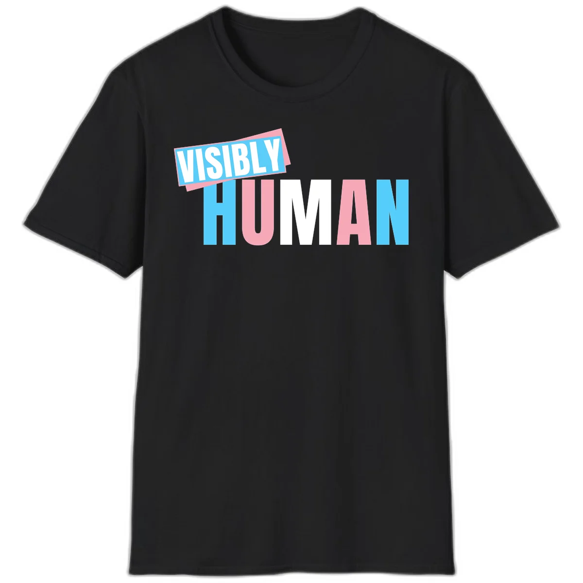 Bold typography design reading 'VISIBLY HUMAN' in cyan, pink, and white letters with diagonal 'VISIBLY' banner overlay on gray background in Black