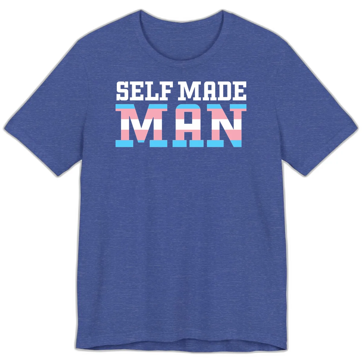 Bold 'Self Made' text filled with transgender pride flag stripes in blue, pink, and white on gray background in Heather True Royal