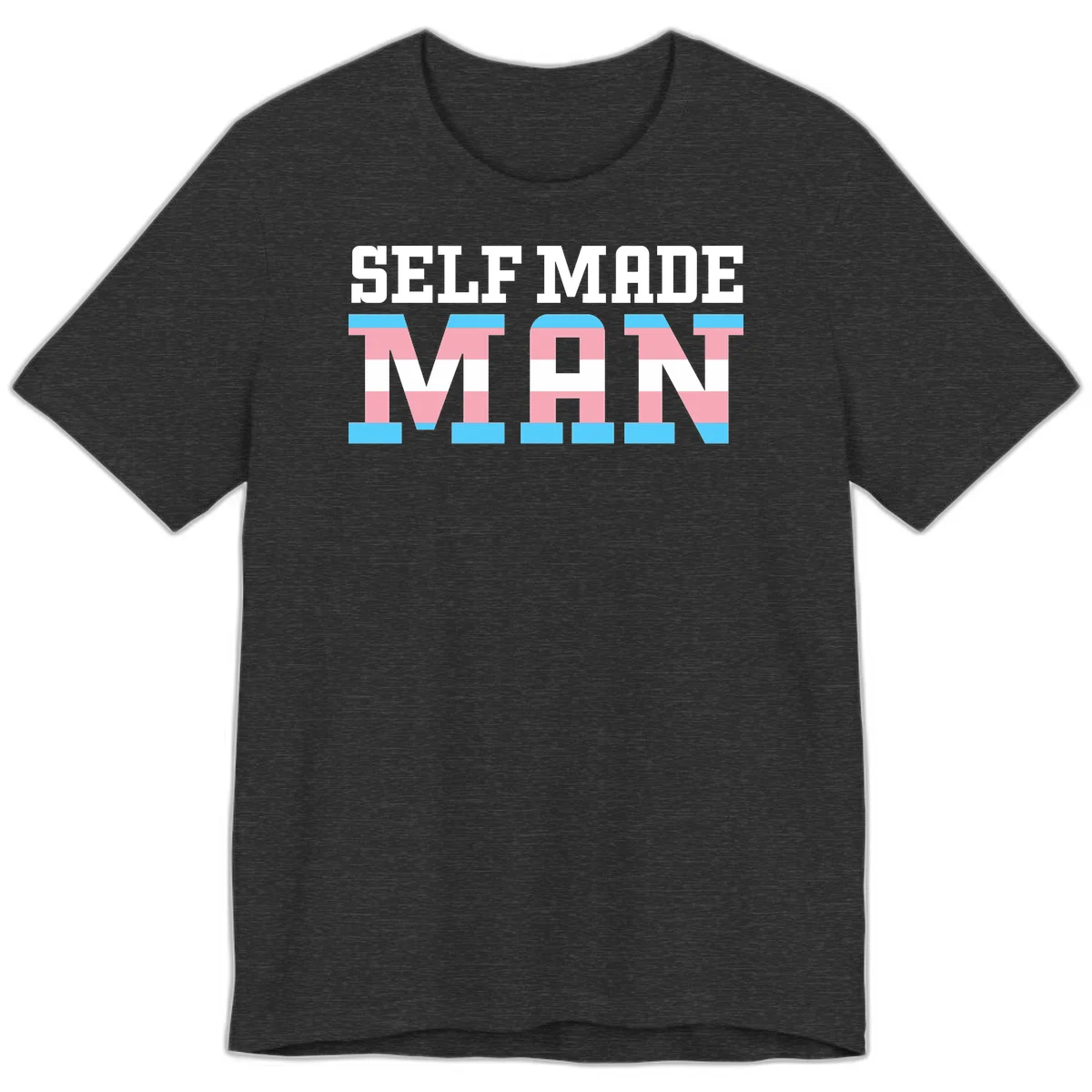 Bold 'Self Made' text filled with transgender pride flag stripes in blue, pink, and white on gray background in Dark Grey Heather