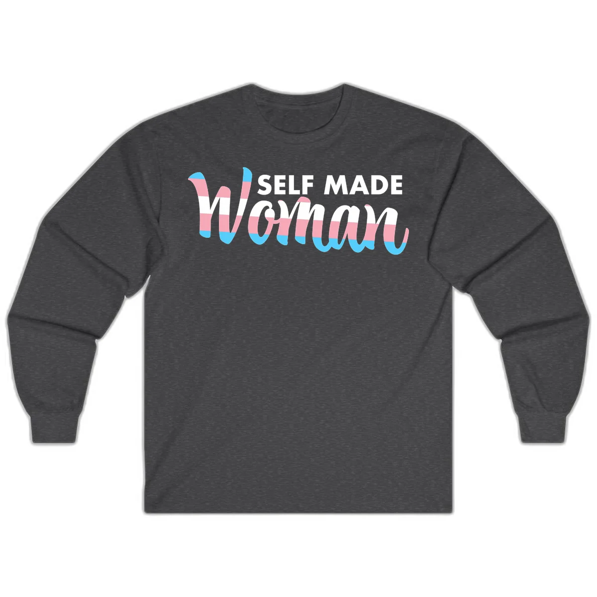 Self Made Woman design featuring bold wavy striped lettering in pink, white, and blue trans flag colors in Dark Heather