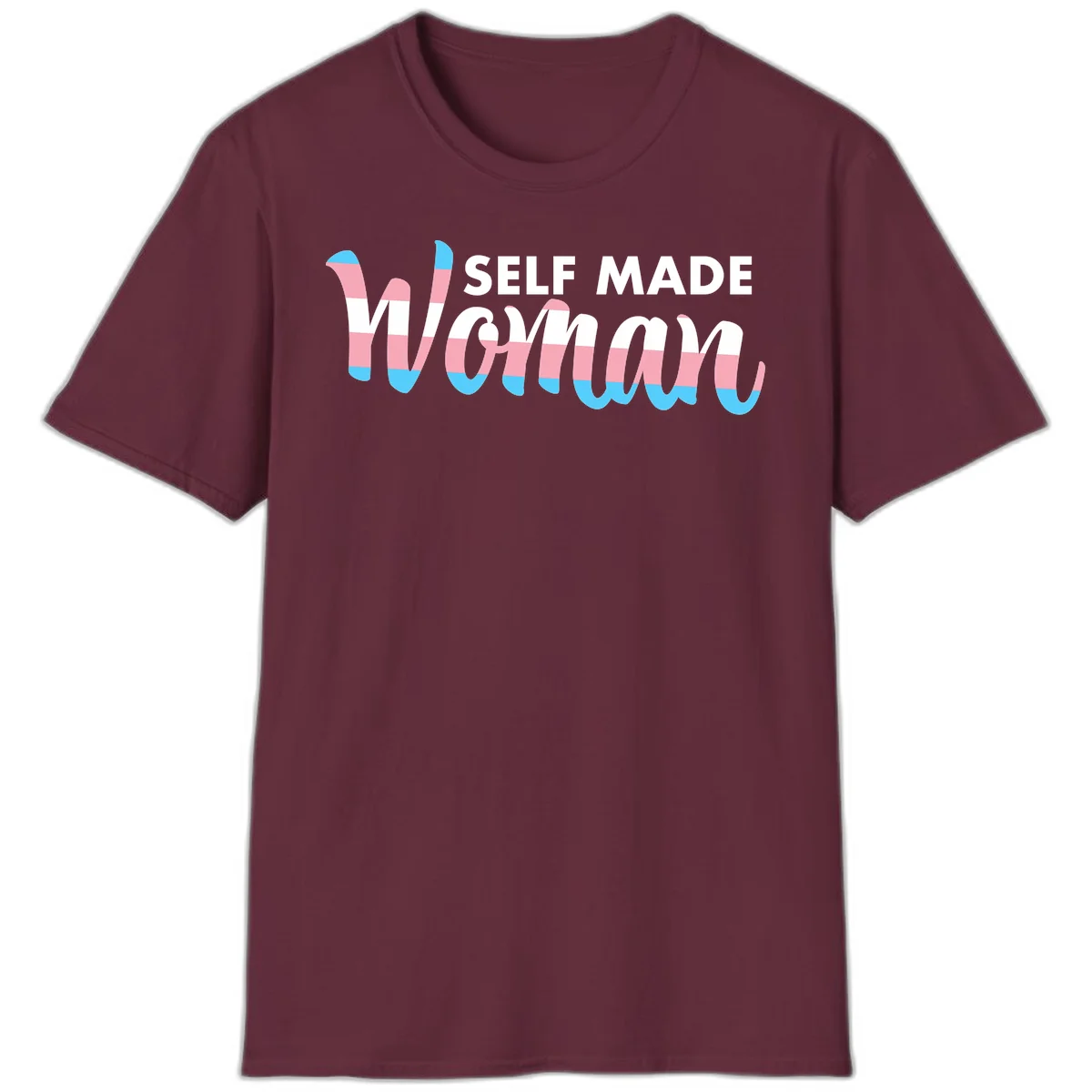 Self Made Woman design featuring bold wavy striped lettering in pink, white, and blue trans flag colors in Maroon