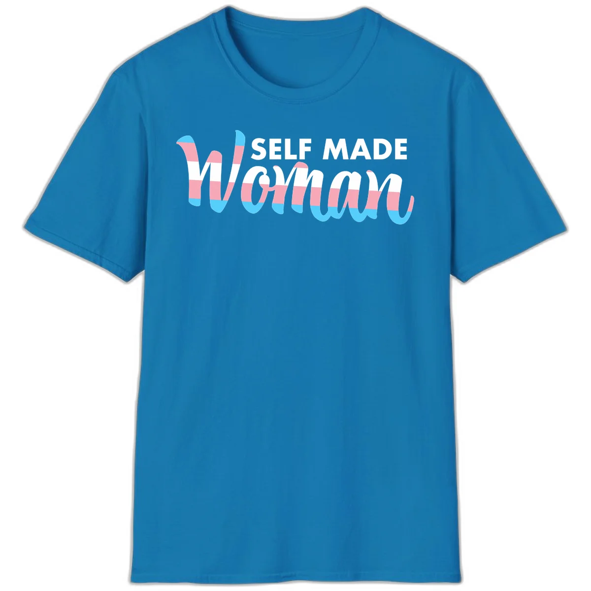 Self Made Woman design featuring bold wavy striped lettering in pink, white, and blue trans flag colors in Sapphire