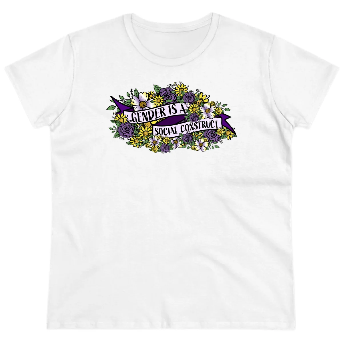 Colorful floral illustration with purple roses and yellow daisies surrounding a banner reading 'Gender Is A Social Construct' in bold text. in White