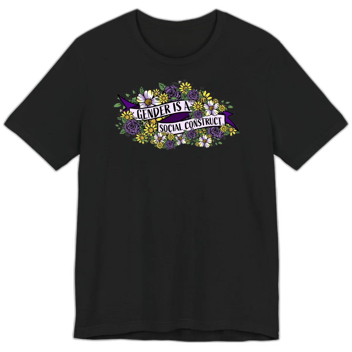 Colorful floral illustration with purple roses and yellow daisies surrounding a banner reading 'Gender Is A Social Construct' in bold text. in Black