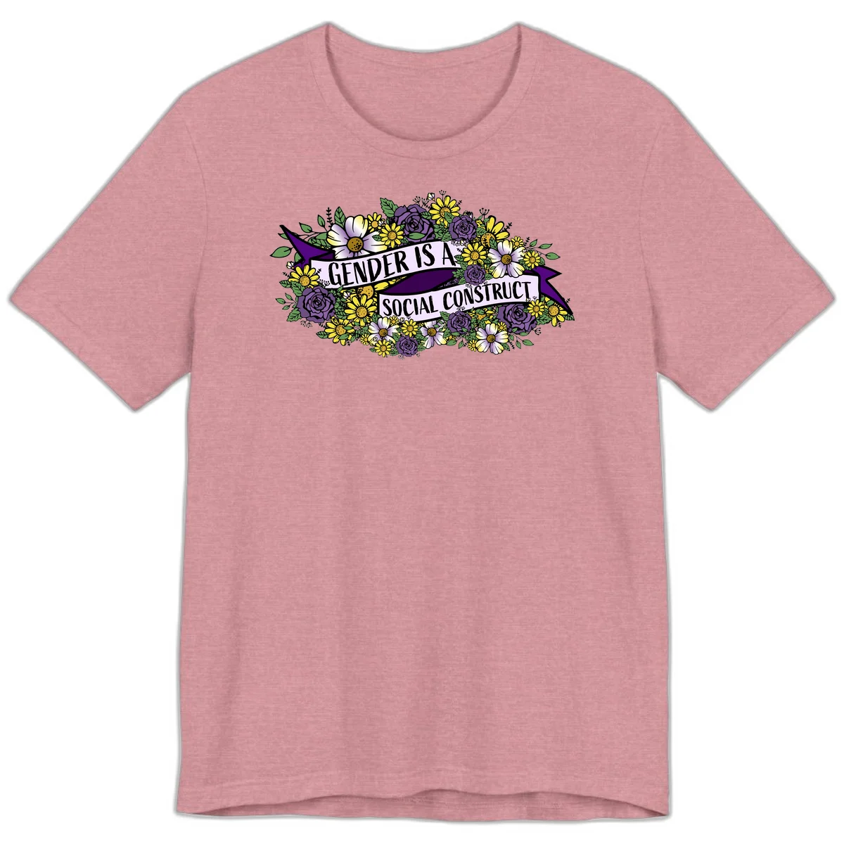 Colorful floral illustration with purple roses and yellow daisies surrounding a banner reading 'Gender Is A Social Construct' in bold text. in Heather Orchid