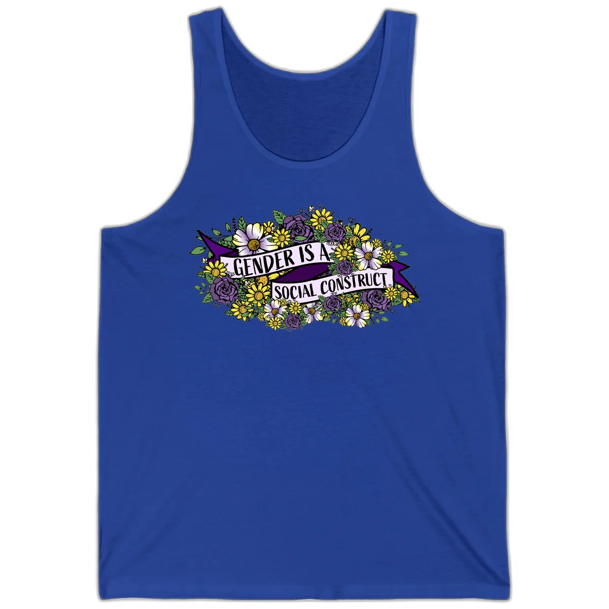 Colorful floral illustration with purple roses and yellow daisies surrounding a banner reading 'Gender Is A Social Construct' in bold text. in True Royal
